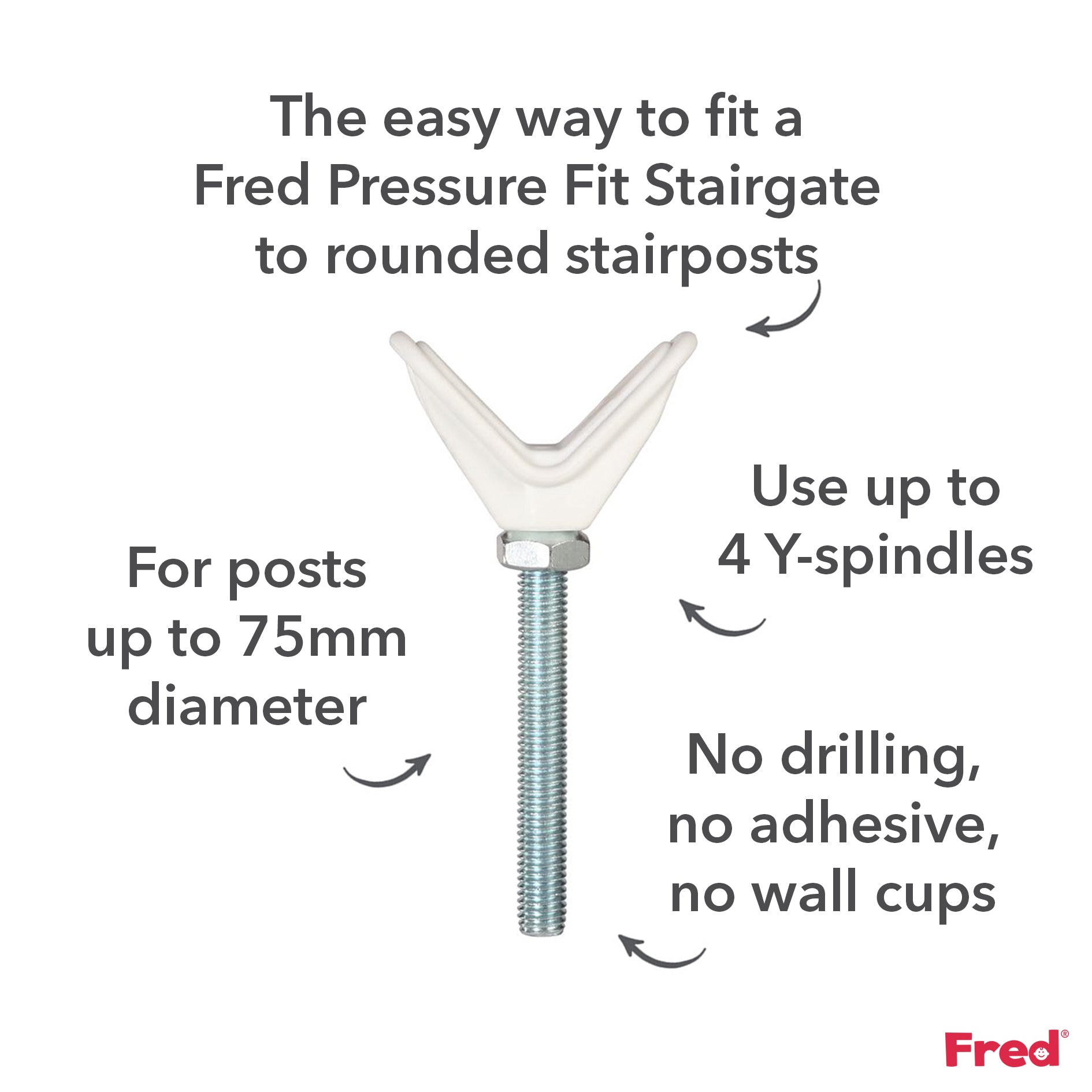 Fred Safety Stairgate Y-spindle - Pure White - Cheeky Rascals UK